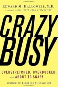 Crazy Busy - Managing stress