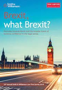 Research report: 24th Annual Smith & Williamson Law Firm Survey 2018 “Brexit, what Brexit?”