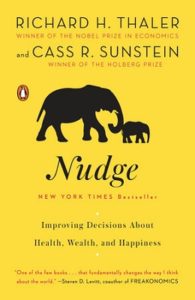 Book review: Nudge: Improving decisions about health, wealth and happiness by Richard H Thaler and Cass R Sunstein
