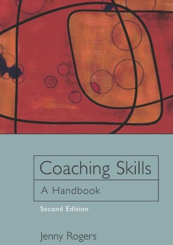Book review: Coaching skills: A handbook by Jenny Rogers