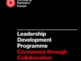New Leadership Development Programme from the Managing Partners’ Forum – Consensus through Collaboration