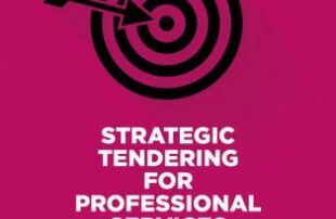 Book Review: Strategic Tendering for Professional Services by Matthew Fuller and Tim Nightingale (Second Edition)
