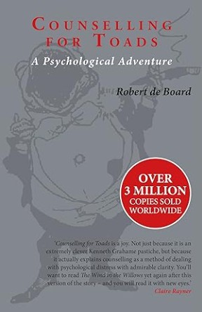 Book review - Counselling for Toads A psychological adventure by Robert De Board