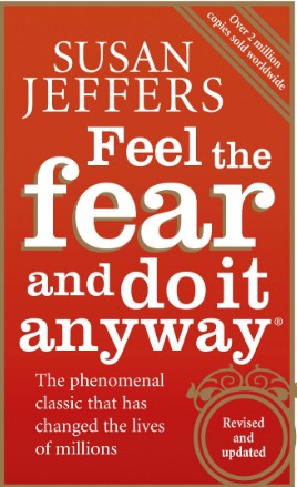 Book review – Feel the fear and do it anyway by Susan Jeffers (Reviewed by Kim Tasso)