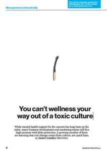 Improve mental health at work, in marketing and for women – individual interventions and organizational change / You can’t wellness your way out of a toxic culture
