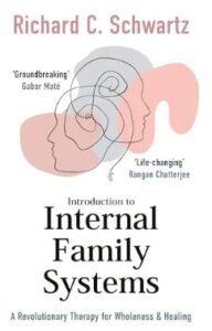 Book review – Introduction to Internal Family Systems (IFS) by Richard C. Schwartz (Book review by Kim Tasso)