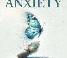Book review: The Gift of Anxiety – Harnessing the EASE method to turn stuck anxiety into your greatest ally by Diante Fuchs